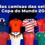 Guia das camisas da Copa do Mundo 2026
